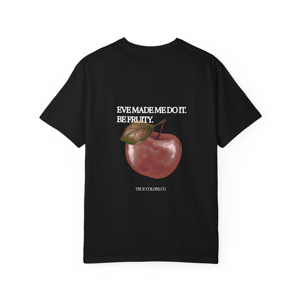 Eve Made Me Do It Unisex Tee