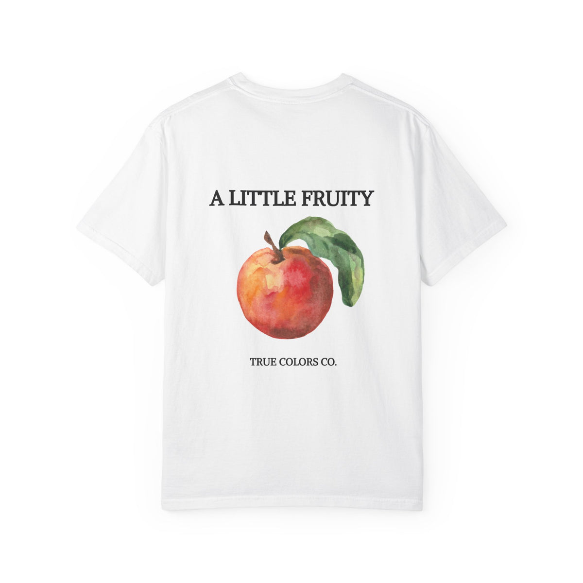 A Little Fruity Unisex Tee