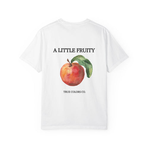 A Little Fruity Unisex Tee